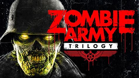 Zombie Army Trilogy: Una Odissea di Zombi Nazisti e Scontri Epici!